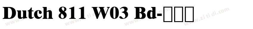 Dutch 811 W03 Bd字体转换